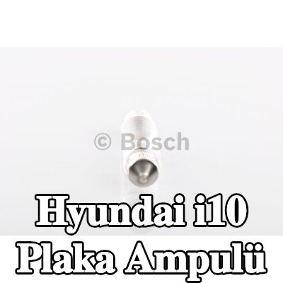 BOSCH Plaka ampulü — Hyundai i10