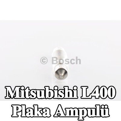 BOSCH Plaka ampulü — Mitsubishi L400