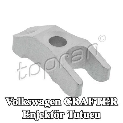 TOPRAN Enjektör tutucu — 2012 Volkswagen Crafter