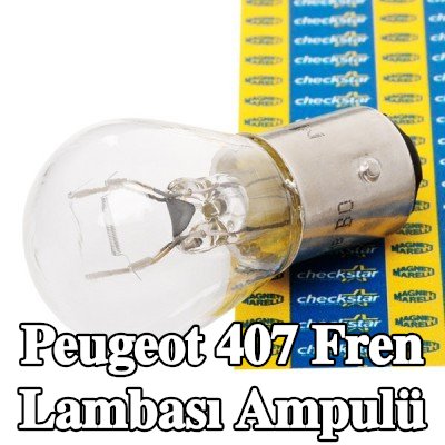 MAGNETI MARELLI Fren lambası ampulü — 2004 Peugeot 407