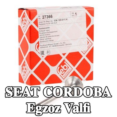 FEBI BILSTEIN Egzoz valfi — 2000 SEAT Cordoba
