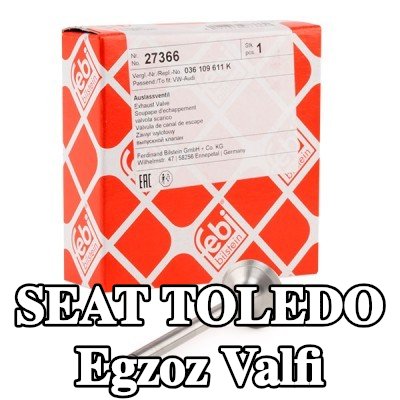 FEBI BILSTEIN Egzoz valfi — 2008 SEAT Toledo