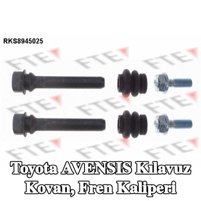 FTE Kılavuz Kovan, fren kaliperi — Toyota Avensis