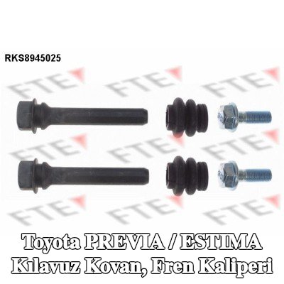 FTE Kılavuz Kovan, fren kaliperi — Toyota Previa / Estima