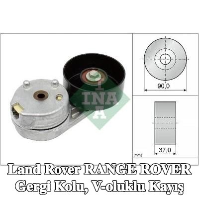 INA Gergi Kolu, V-oluklu kayış — 2013 Land Rover Range Rover