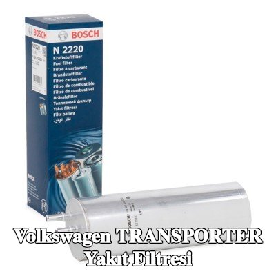 BOSCH Yakıt filtresi — Volkswagen Transporter