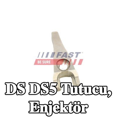 FAST Tutucu, enjektör — DS Ds5