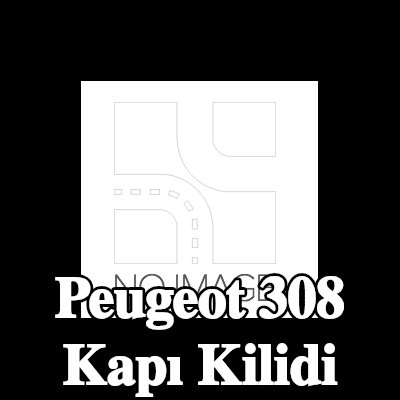 CITROEN/PEUGEOT Kapı kilidi — Peugeot 308