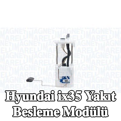 MAGNETI MARELLI Yakıt Besleme Modülü — Hyundai ix35