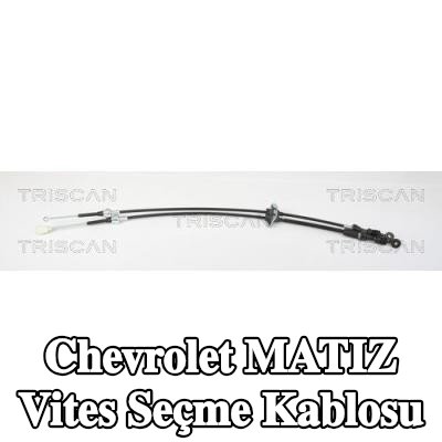 TRISCAN Vites seçme kablosu — Chevrolet Matiz