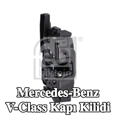 FEBI BILSTEIN Kapı kilidi Sağ Arka — Mercedes-Benz V-Class