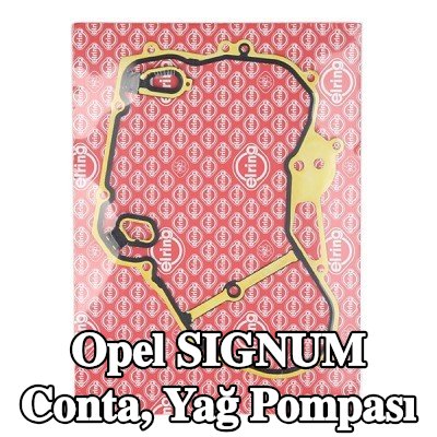 ELRING Conta, yağ pompası — Opel Signum