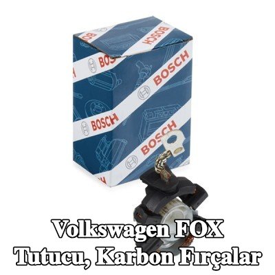 BOSCH Tutucu, karbon fırçalar — Volkswagen Fox