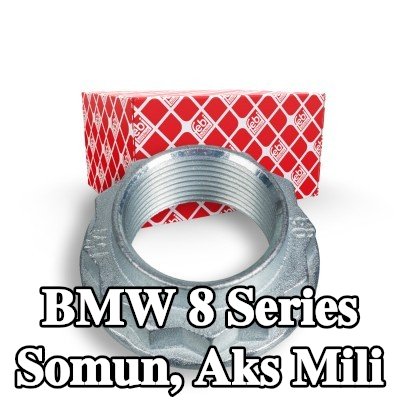 FEBI BILSTEIN Somun, aks ucu Ön Aks, Arka Aks — BMW 8 Series