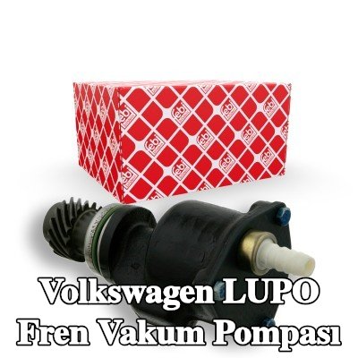 FEBI BILSTEIN Fren vakum pompası — 1998 Volkswagen Lupo