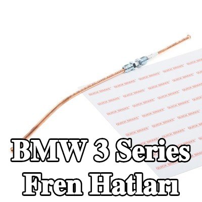 QUICK BRAKE Fren hatları — 1990 BMW 3 Series