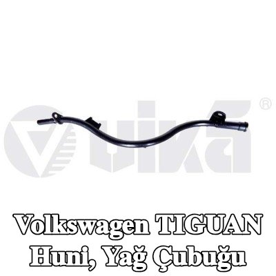 VIKA Huni, yağ çubuğu — Volkswagen Tiguan