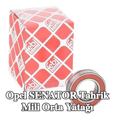 FEBI BILSTEIN Tahrik Mili Orta Yatağı — Opel Senator