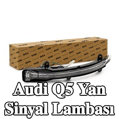 TYC Yan sinyal lambası Sağ Dış Aynası — 2016 Audi Q5