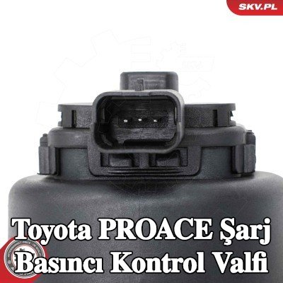 ESEN SKV Şarj Basıncı Kontrol Valfi — Toyota Proace