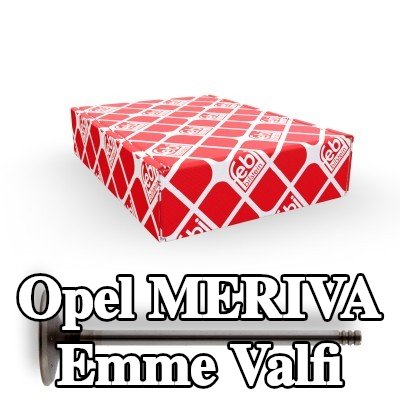 FEBI BILSTEIN Emme valfi — 2003 Opel Meriva