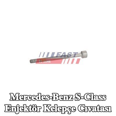 FAST Enjektör kelepçe cıvatası — 2016 Mercedes-Benz S-Class