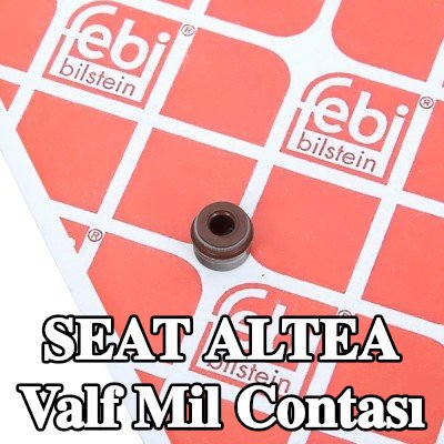 FEBI BILSTEIN Valf mil contası — SEAT Altea