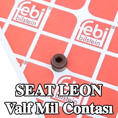FEBI BILSTEIN Valf mil contası — SEAT Leon