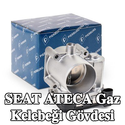 PIERBURG Gaz kelebeği gövdesi Kontrol Ünitesi/Yazılımı eğitilmeli/güncellenmelidir — 2016 SEAT Ateca