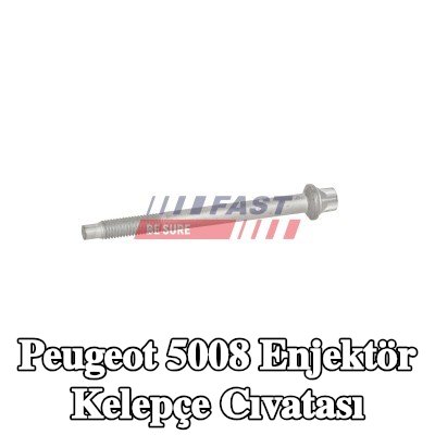 FAST Enjektör kelepçe cıvatası — Peugeot 5008