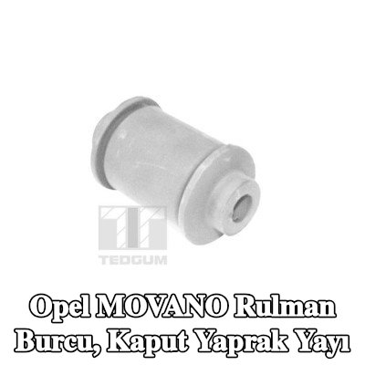 TEDGUM Rulman Burcu, kaput yaprak yayı — Opel Movano