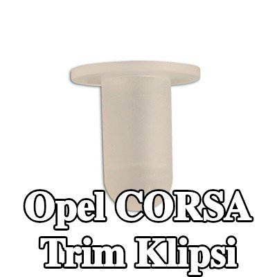 Connect Trim klipsi — 2012 Opel Corsa