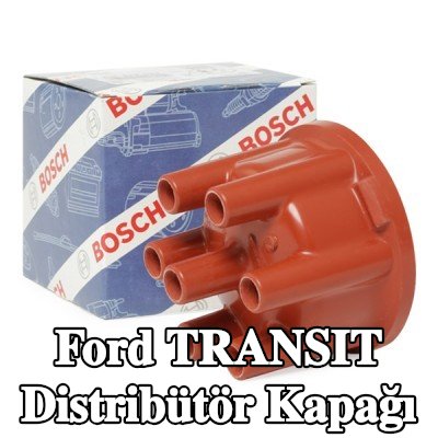 BOSCH Distribütör Kapağı — Ford Transit
