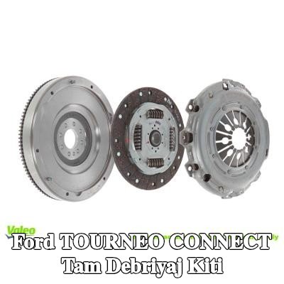VALEO Tam debriyaj kiti — Ford Tourneo Connect