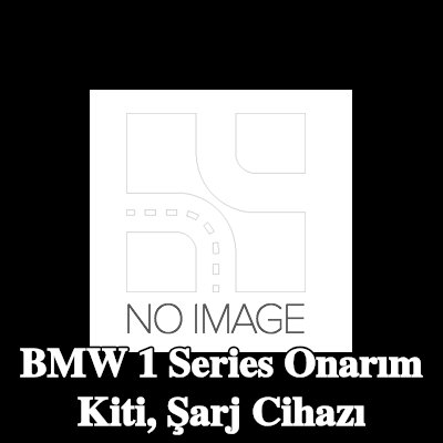 BR Turbo Onarım Kiti, şarj cihazı — BMW 1 Series