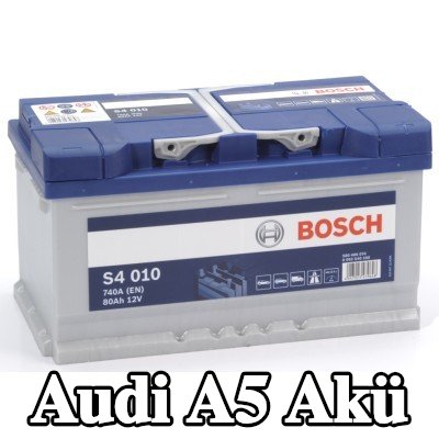BOSCH Akü S4, 010 — 2007 Audi A5