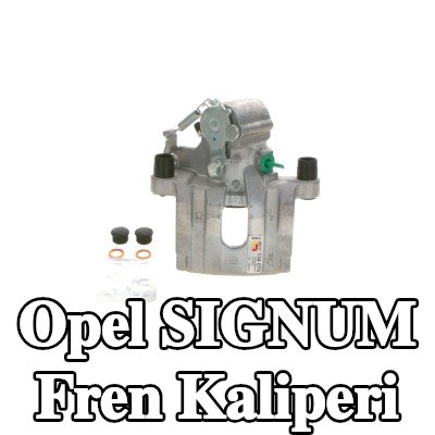 BOSCH Fren kaliperi — Opel Signum