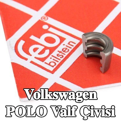 FEBI BILSTEIN Valf Çivisi — Volkswagen Polo