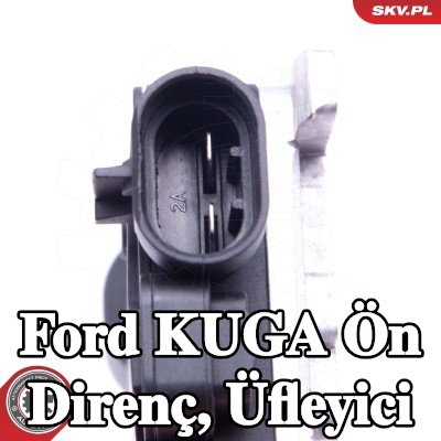 ESEN SKV Ön direnç, üfleyici — Ford Kuga