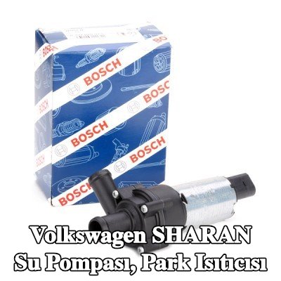 BOSCH Su Pompası, park ısıtıcısı — 2000 Volkswagen Sharan