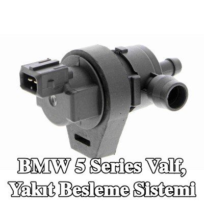 VEMO Valf, yakıt besleme sistemi Orijinal VEMO Kalitesi — BMW 5 Series