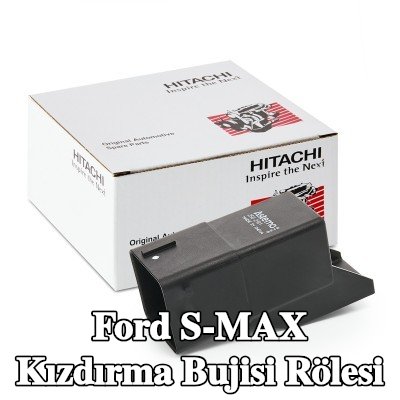 HITACHI Kızdırma bujisi rölesi — Ford S-max