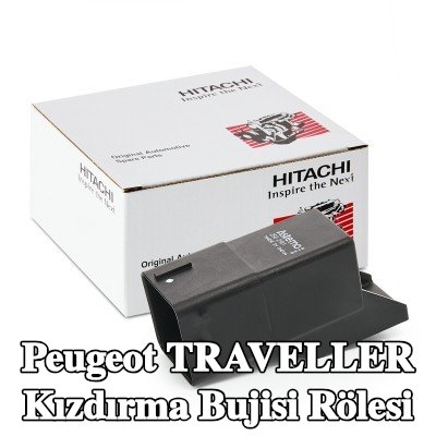 HITACHI Kızdırma bujisi rölesi — Peugeot Traveller