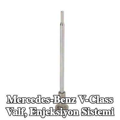 ENGITECH Valf, enjeksiyon sistemi — Mercedes-Benz V-Class