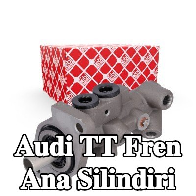 FEBI BILSTEIN Fren ana silindiri — 2012 Audi Tt