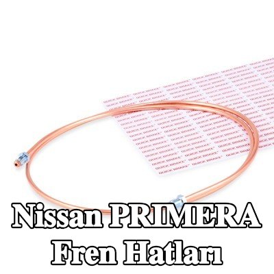 QUICK BRAKE Fren hatları — Nissan Primera
