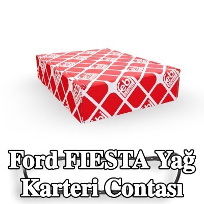 FEBI BILSTEIN Yağ karteri contası — 1997 Ford Fiesta