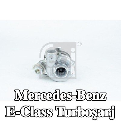 FEBI BILSTEIN Turboşarj — 1998 Mercedes-Benz E-Class