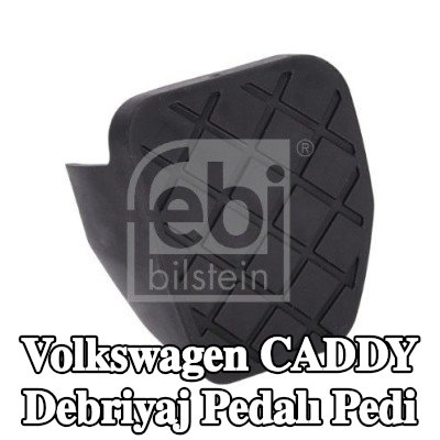 FEBI BILSTEIN Debriyaj pedalı pedi — 2012 Volkswagen Caddy
