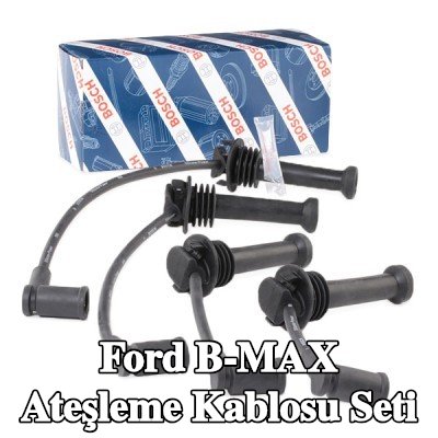 BOSCH Ateşleme kablosu seti — Ford B-max
